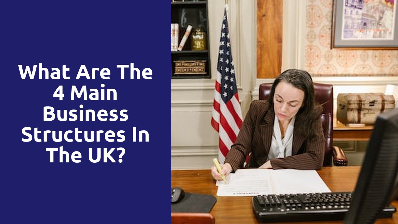 What are the 4 main business structures in the UK?